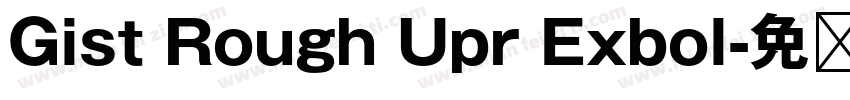 Gist Rough Upr Exbol字体转换